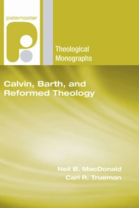 Cover of Calvin, Barth, and Reformed Theology