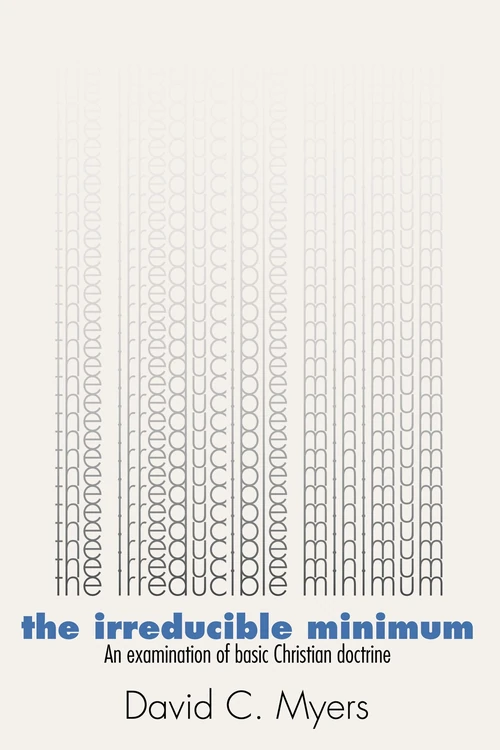 Cover of The Irreducible Minimum