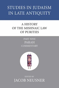 Cover of A History of the Mishnaic Law of Purities, Part 9