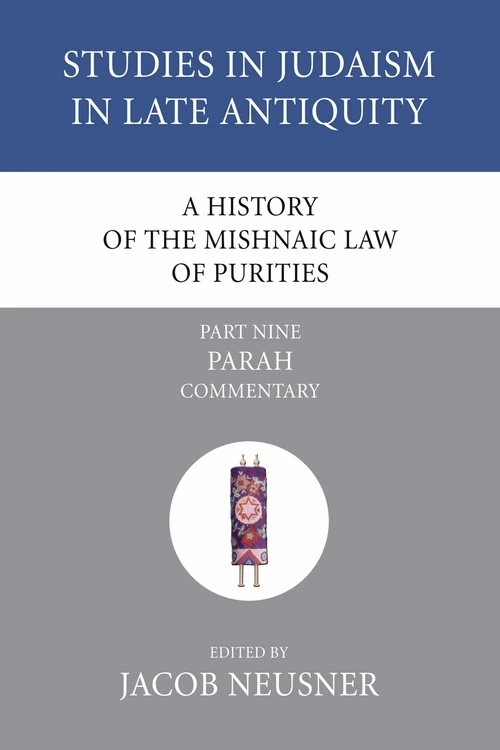 Cover of A History of the Mishnaic Law of Purities, Part 9