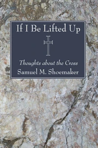 Cover of If I Be Lifted Up