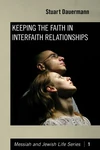 Cover of Keeping the Faith in Interfaith Relationships