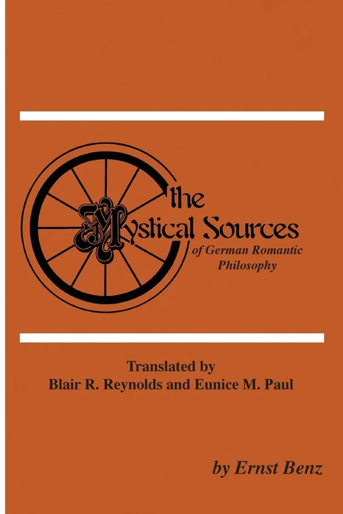 Cover of The Mystical Sources of German Romantic Philosophy