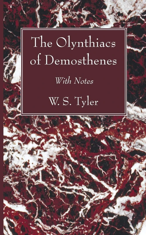 Cover of The Olynthiacs of Demosthenes