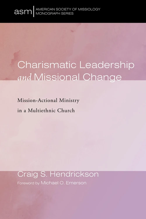 Cover of Charismatic Leadership and Missional Change
