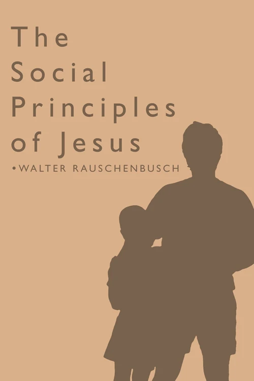 Cover of The Social Principles of Jesus