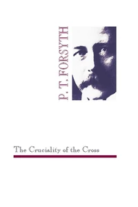 Cover of The Cruciality of the Cross