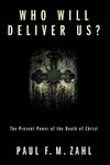 Cover of Who Will Deliver Us?