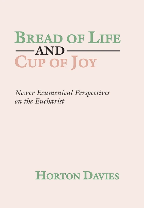 Cover of Bread of Life and Cup of Joy