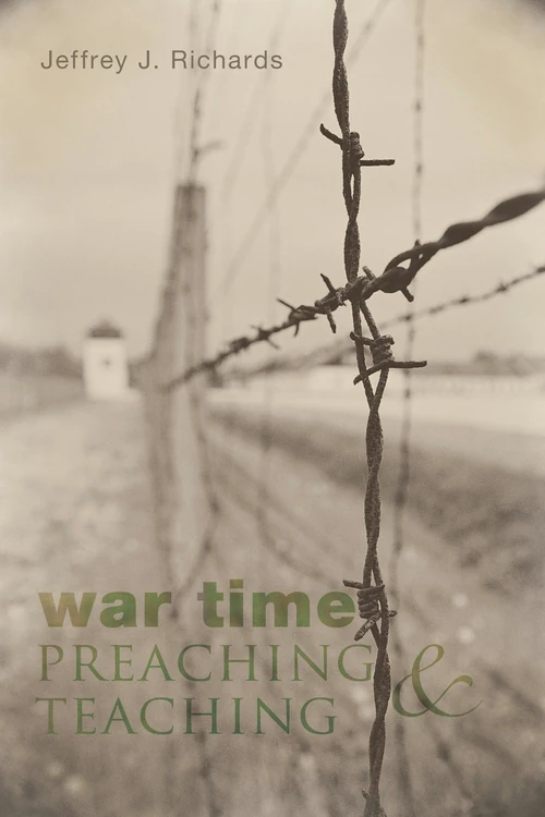 Cover of War Time Preaching and Teaching