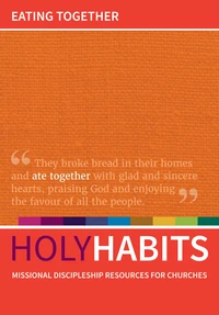 Cover of Holy Habits: Eating Together