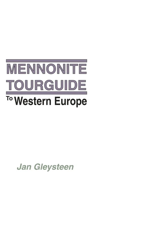 Cover of The Mennonite Tourguide to Western Europe