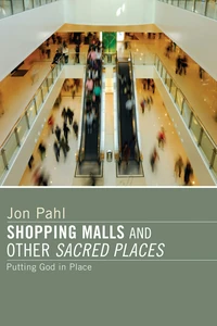 Cover of Shopping Malls and Other Sacred Spaces