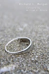 Cover of Is There Life after Divorce in the Church?