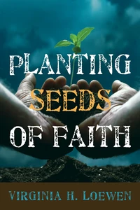 Cover of Planting Seeds of Faith