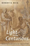 Cover of A Light to the Centurions