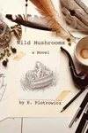 Cover of Wild Mushrooms