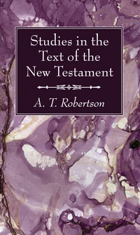 Cover of Studies in the Text of the New Testament