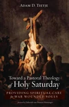 Cover of Toward a Pastoral Theology of Holy Saturday