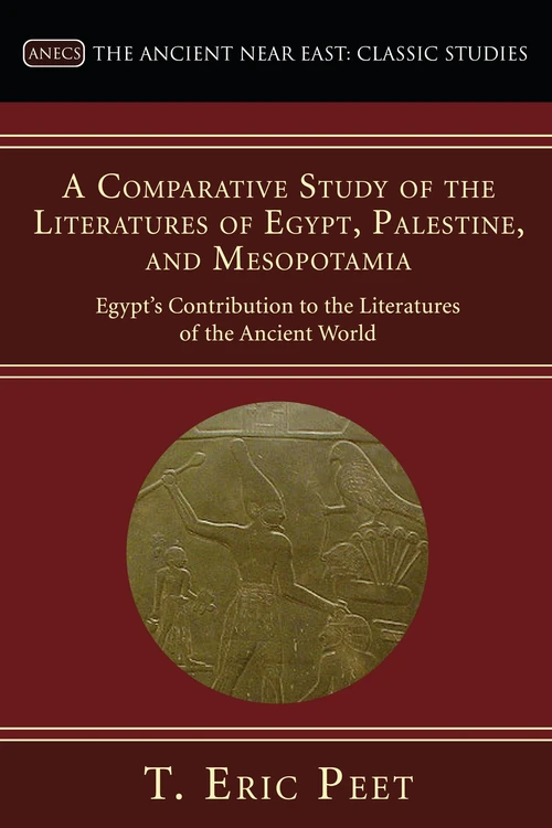 Cover of A Comparative Study of the Literatures of Egypt, Palestine, and Mesopotamia