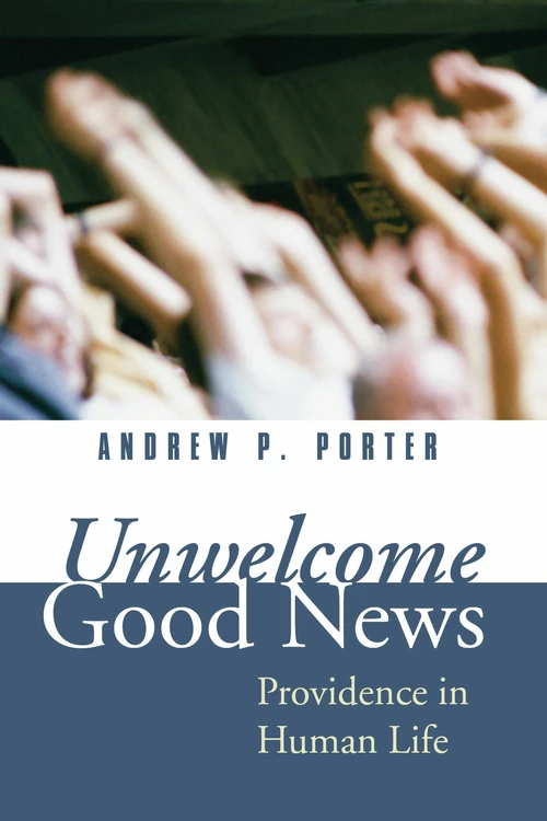 Cover of Unwelcome Good News