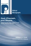 Cover of God, Pharaoh, and Moses