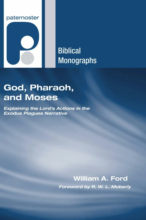 Cover of God, Pharaoh, and Moses