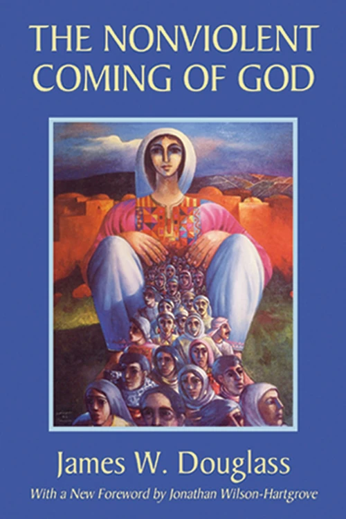 Cover of The Nonviolent Coming of God