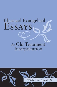 Cover of Classical Evangelical Essays in Old Testament Interpretation