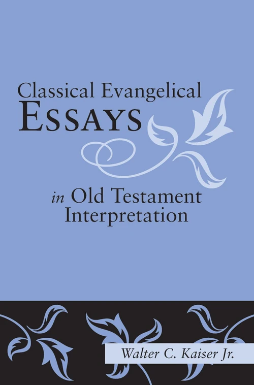 Cover of Classical Evangelical Essays in Old Testament Interpretation