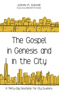 Cover of The Gospel in Genesis and in the City