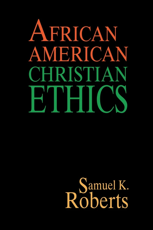 Cover of African American Christian Ethics
