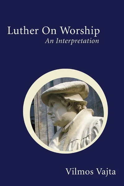 Cover of Luther on Worship