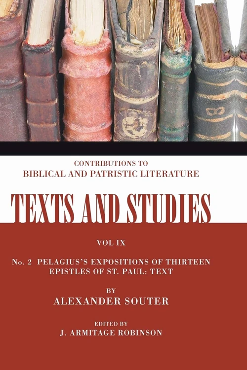 Cover of Pelagius's Expositions of Thirteen Epistles of St. Paul. II