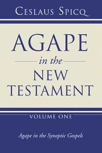 Cover of Agape in the New Testament, Volume 1