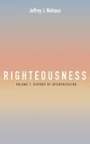 Cover of Righteousness, Volume 1