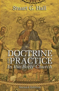 Cover of Doctrine and Practice in the Early Church, 2nd Edition