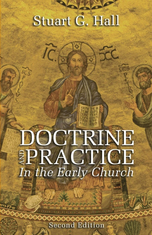 Cover of Doctrine and Practice in the Early Church, 2nd Edition