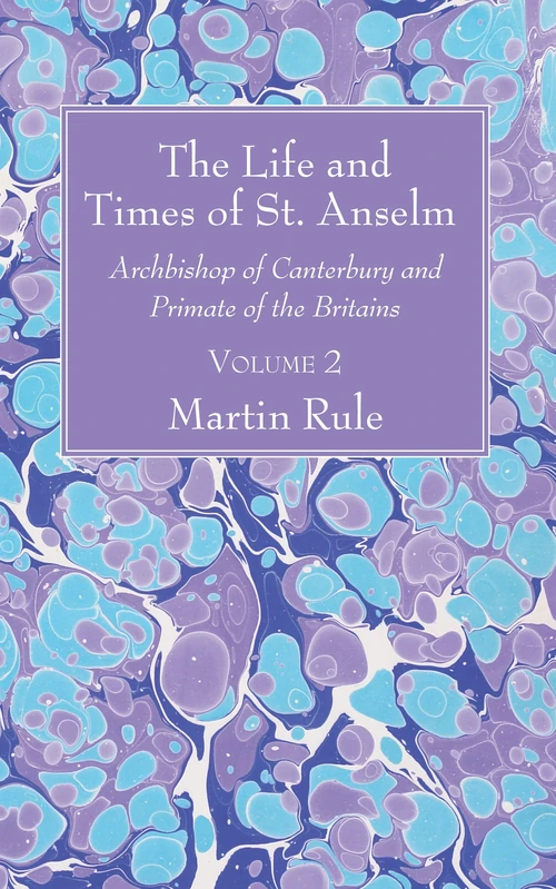 Cover of The Life and Times of St. Anselm