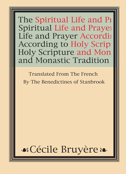 Cover of The Spiritual Life and Prayer
