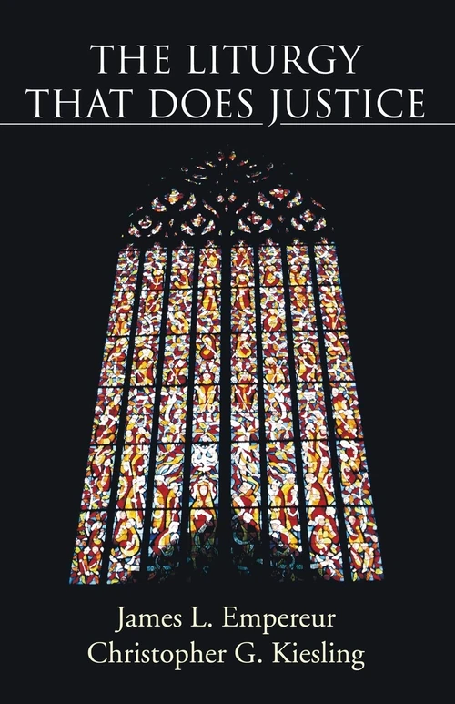 Cover of The Liturgy That Does Justice