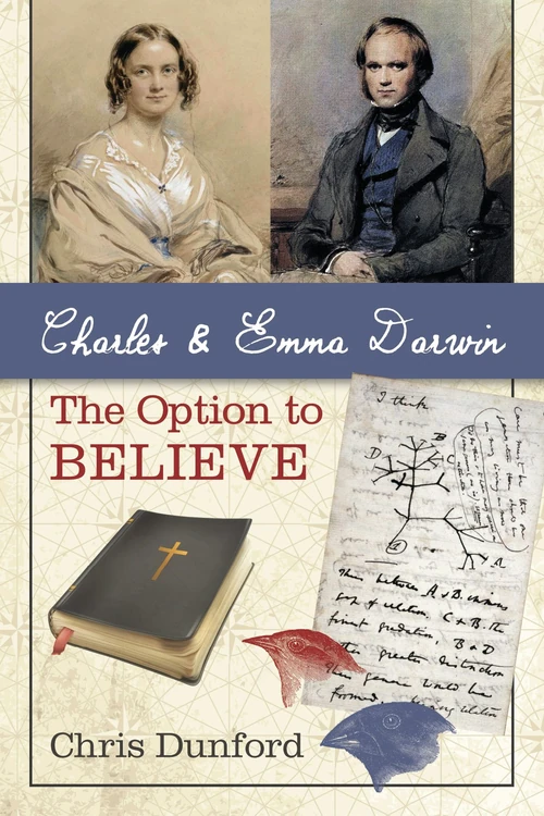 Cover of Charles and Emma Darwin: The Option to Believe