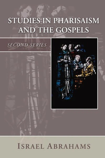 Cover of Studies in Pharisaism and the Gospels