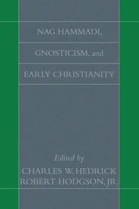 Cover of Nag Hammadi, Gnosticism, and Early Christianity