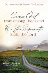 Cover of Come Out from among Them, and Be Ye Separate, Saith the Lord