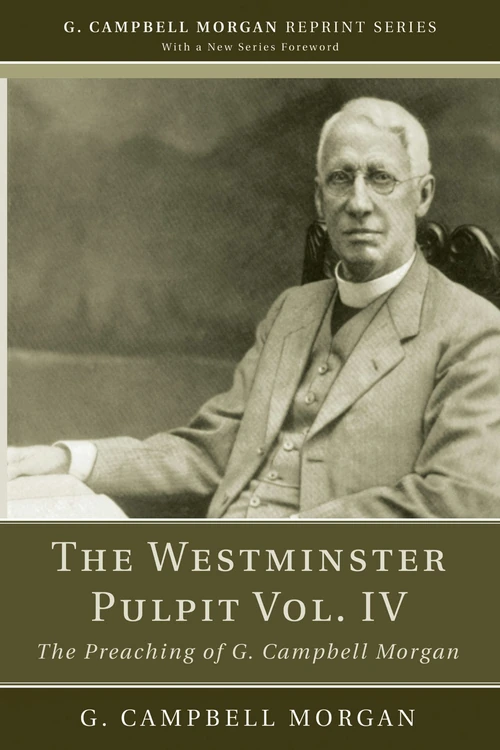 Cover of The Westminster Pulpit vol. IV