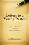 Cover of Letters to a Young Pastor