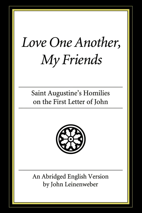 Cover of Love One Another, My Friends