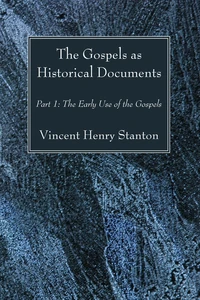 Cover of The Gospels as Historical Documents, Part I