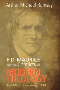 Cover of F. D. Maurice and the Conflicts of Modern Theology